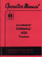 OPERATORS MANUAL 
 MADE IN USA 
 106 PAGES 
 International Applications: FARMALL 450 (GAS/LP) 
 Replacement Part #: 1014017