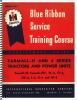 IH BLUE RIBBON SERVICE TRAINING COURSE MANUAL